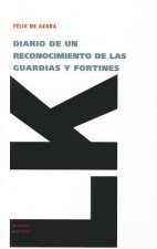 Diario de un reconocimiento de las guardias y fortines