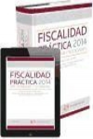 Fiscalidad práctica 2014: IRPF, Patrimonio y Sociedades (Formato Dúo)