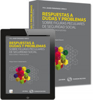 Respuestas a dudas y problemas sobre figuras peculiares de Seguridad Social (Papel+e-book)