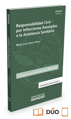 Responsabilidad Civil por Infecciones Asociadas a la Asistencia Sanitaria (Papel + e-book)