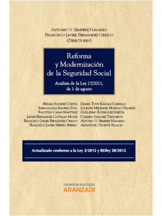 Reforma y modernización de la Seguridad Social : análisis de la Ley 27-2011, de 1 de agosto