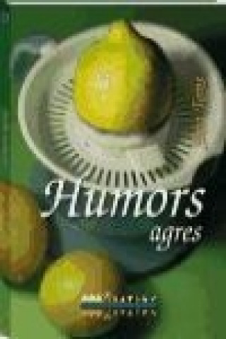 Humors agres