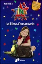 Tina Superbruixa i el llibre d'encanteris (edició especial)