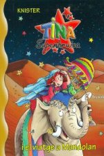 Tina Superbruixa i el viatge a Mandolan