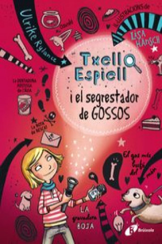 Txell Espiell 1. Txell Espiell i el segrestador de gossos