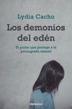 Los demonios del edén : el poder que protege a la pornografía infantil