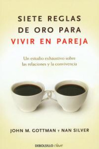 Siete reglas de oro para vivir en pareja