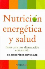 Nutrición energética y salud