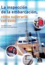 La inspección de la embarcación, cómo superarla con éxito