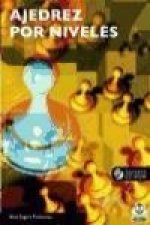 Ajedrez por niveles (Libro+CD)