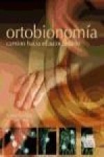 Ortobionomía : camino hacia el autocuidado