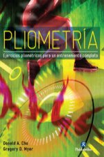 Pliometría : ejercicios pliométricos para un entrenamiento completo