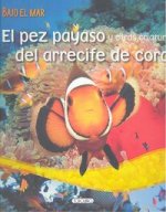 El pez payaso y otras criaturas del arrecife