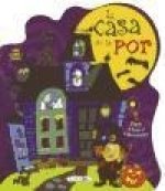 A casa de la por