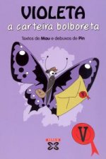 Violeta, a carteira bolboreta