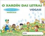 O xardín das letras, vogais, maiúsculas, lectoescritura, Educación Infantil (Galicia), 5 anos. Caderno