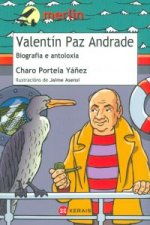 Valentín Paz Andrade. Biografía e antoloxía