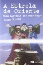 A estrela de Oriente. Unha historia dos Reis Magos
