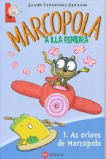 Marcopola 1, a illa remeira, As orixes de Marcopola