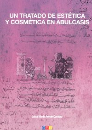 Un tratado de estética y cosmética en Abulcasis