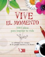 Vive el momento