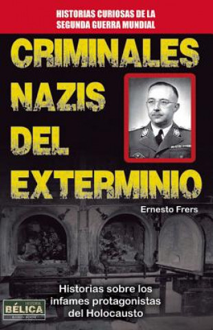 Criminales Nazis del Exterminio