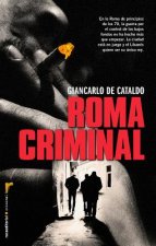 Roma Criminal = Criminal Rome