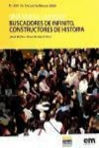 BUSCADORES DE INFINITO CONSTRUCTORES DE HISTORIA