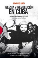 IGLESIA Y REVOLUCION EN CUBA-PREMIO ATENEO JOVELLANOS 2010