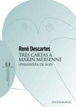 Tres cartas a Marin Mersenne : (primavera de 1630)