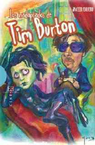 INADAPTADOS DE TIM BURTON, LOS