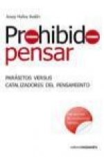 Prohibido pensar : parásitos versus catalizadores del pensamiento