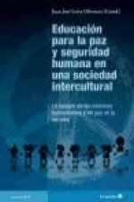 Educación para la paz y seguridad humana en una sociedad intercultural : la imagen de las misiones humanitarias y de paz en la escuela