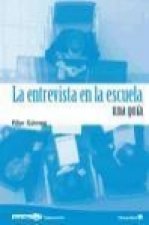 La entrevista en la escuela : una guía