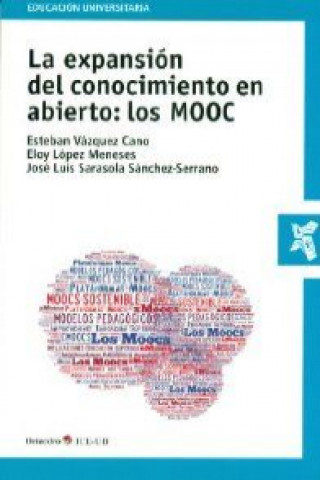 La expansión del conocimiento en abierto : los MOOC