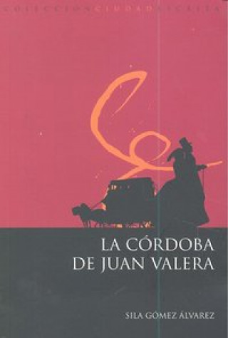 La Córdoba de Juan Valera