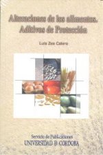 Alteraciones de los alimentos : aditivos de protección