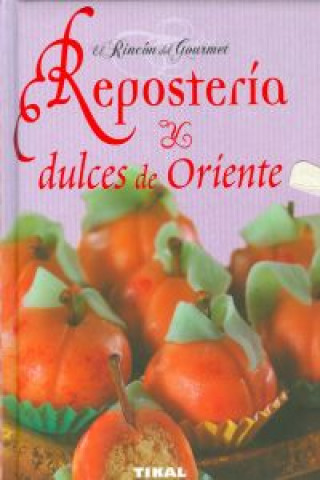 Repostería y dulces de oriente