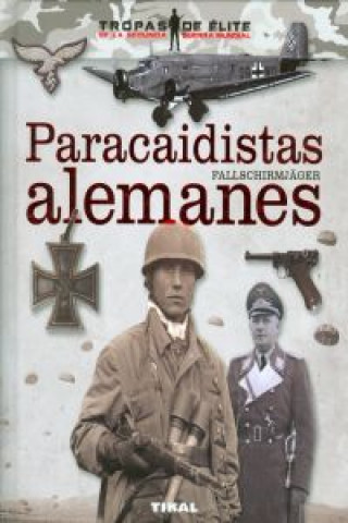 Paracaidistas alemanes fallschirmjager