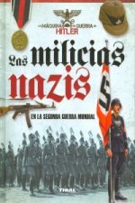Las milicias nazis en la segunda guerra mundial