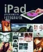 Ipad : aplicaciones en fotografía