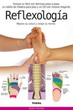 Reflexología: mejore su salud y relaje su mente