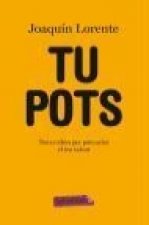 Tu pots : Noves idees per potenciar el teu talent