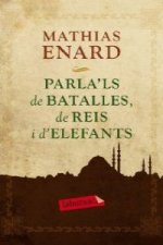 Parla'ls de batalles, de reis i d'elefants