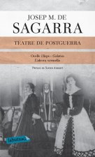 Teatre de postguerra : Ocells i llops, Galatea i L'alcova vermella