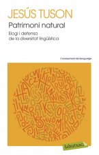 Patrimoni natural : Elogi i defensa de la diversitat lingüística