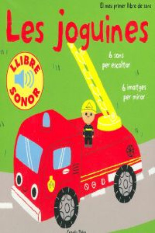 Les joguines. El meu primer llibre de sons