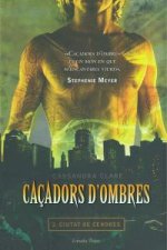 Caçadors d'ombres 2. Ciutat de Cendres