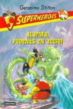 Alarma, Pudents en acció! Superherois