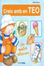 Creix amb en Teo. Les quatre estacions
